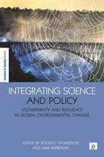 Integrating Science and Policy: Vulnerability and Resilience in Global Environmental Change