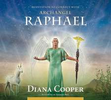 Meditation to Connect with Archangel Raphael