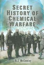 The Secret History of Chemical Warfare: The Double War