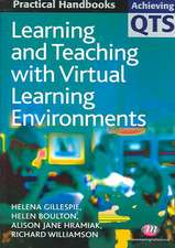 Learning and Teaching with Virtual Learning Environments