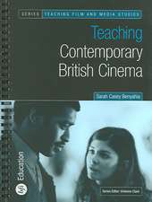 Teaching Contemporary British Cinema