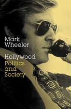 Hollywood: Politics and Society