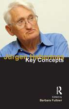 Jurgen Habermas: Key Concepts