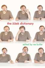 The Žižek Dictionary