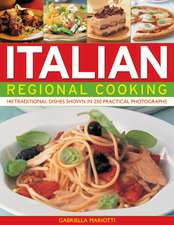 Italian Regional Cooking: 90 Traditional Dishes Shown in 300 Practical Photographs