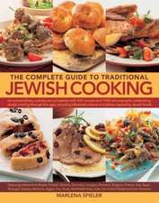 Spieler, M: Complete Guide to Traditional Jewish Cooking