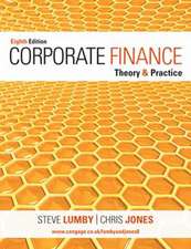 Corporate Finance: Theory and Practice