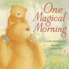 Freedman, C: One Magical Morning