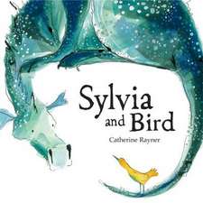 Rayner, C: Sylvia and Bird