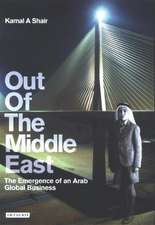 Out of the Middle East: The Emergence of an Arab Global Business