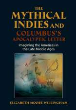 The Mythical Indies and Columbus's Apocalyptic Letter