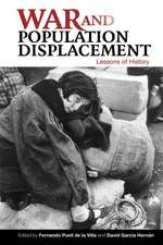 War and Population Displacement – Lessons of History