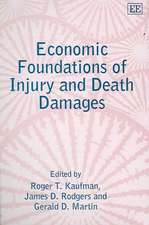 Economic Foundations of Injury and Death Damages