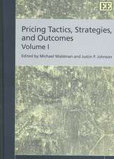 Pricing Tactics, Strategies, and Outcomes