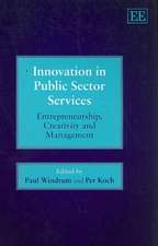 Innovation in Public Sector Services – Entrepreneurship, Creativity and Management