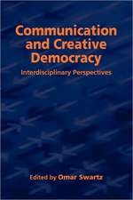 Communication and Creative Democracy