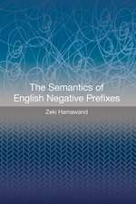 The Semantics of English Negative Prefixes