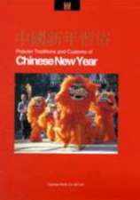 Popular Traditions and Customs of Chinese New Year