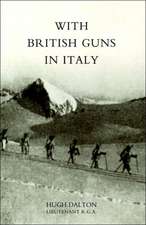 With British Guns in Italy