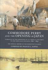 Commodore Perry and the Opening of Japan: The Official Rep