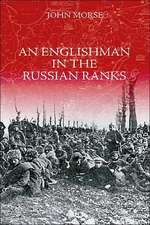 An Englishman in the Russian Ranks: Soldier, Explorer, Statesman