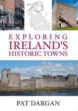 Exploring Ireland's Historic Towns