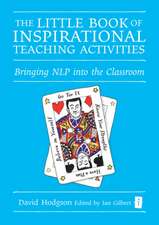 The Little Book of Inspirational Teaching Activities