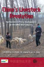 China`s Livestock Revolution – Agribusiness and Policy Developments in the Sheep Meat Industry