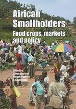 African Smallholders – Food Crops, Markets and Policy