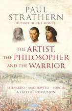 Strathern, P: Artist, The Philosopher and The Warrior