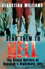 Williams, S: Send Them to Hell