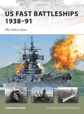 US Fast Battleships 1938–91: The Iowa class