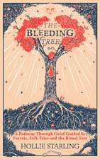 Starling, H: Bleeding Tree