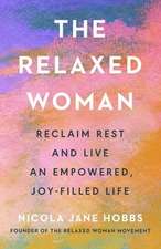 The Relaxed Woman