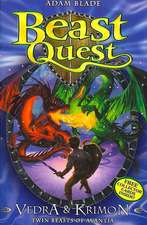 Blade, A: Beast Quest: Vedra & Krimon Twin Beasts of Avantia