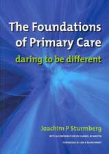 The Foundations of Primary Care: v. 1, Satisfaction or Resentment?