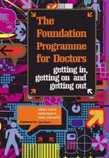 The Foundation Programme for Doctors