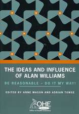 The Ideas and Influence of Alan Williams: Do It My Way!