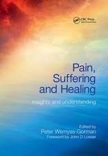 Pain, Suffering and Healing: Insights and Understanding