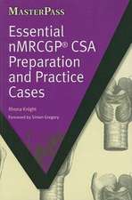 Essential NMRCGP CSA Preparation and Practice Cases