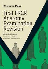 First Frcr Anatomy Examination Revision