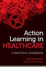 Action Learning in Healthcare: A Practical Handbook