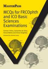 MCQs for FRCOphth and ICO Basic Sciences Examinations