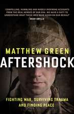 Aftershock: The Untold Story of Surviving Peace