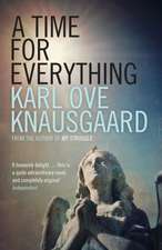 Knausgaard, K: Time for Everything