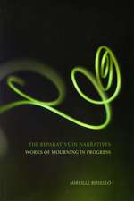 The Reparative in Narratives – Works of Mourning in Progress