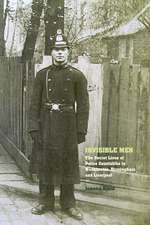 Invisible Men – The Secret Lives of Police Constables in Liverpool, Manchester and Birmingham, 1900–1939