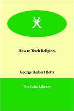 How to Teach Religion.