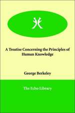 A Treatise Concerning the Principles of Human Knowledge