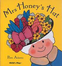 Mrs. Honey's Hat: Just Like Me!